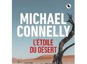 "L’étoile désert" Michael Connelly (Desert Star)