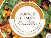 "Donner sens l'assiette" Ghislaine Delubac