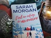 Noël refuge amoureux Sarah Morgan