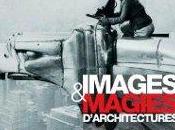 Exposition "Images magies d'architectures"