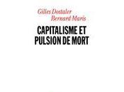 Bernard Maris Gilles Dostaler “Capitalisme pulsion mort”