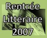 "MA" rentrée littéraire 2007 Littérature francophone