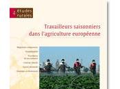 Travailleurs saisonniers dans l’agriculture européenne (Revue Études rurales, 182)
