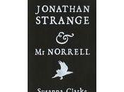 CLARKE Susanna Jonathan Strange Norrell suppositoire soporifique brillant chef-d’œuvre