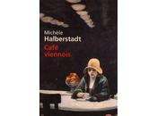 Café viennois, Michèle Halberstadt