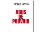 Abus pouvoir, livre François Bayrou