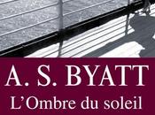 A.S. Byatt, L'Ombre soleil, Flammarion