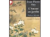 L'Amour jardin Jean-Pierre Otte