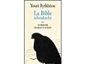 bible tchouktche Youri Rytkhéou