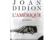Joan Didion L’Amérique