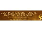 Suivez direct master-class Jean-Pierre Jeunet, soir, 20h15