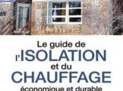 Isolation chauffage écologique: guide votre blogueuse préférée