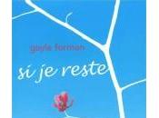 J'ai lu... reste (Gayle Forman)