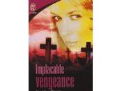 Implacable vengeance