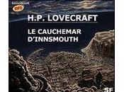 Cauchemar d'Innsmouth H.P. Lovecraft, texte Victor Vestia, Michel Chaigneau Hugues Sauvay