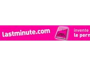 Partez aujourd’hui avec promotions Last Minute.com!