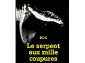 serpent mille coupures