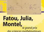 Fatou, Julia, Montel: grand prix sciences mathématiques 1918, après...