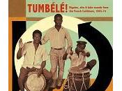 Tumbélé Biguine French Caribbean 1963-74