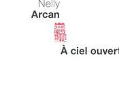 Hommage Nelly Arcan. Retour dernier roman.
