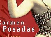 Carmen Posadas, dame coeurs belle Otero, réelle rêvée, Points