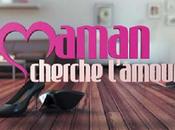 Maman cherche l'amour saison aujourd'hui lundi octobre 2009