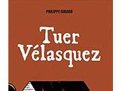 livres semaines Tuer Vélasquez traduction histoire d’amour