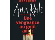 vengeance goût amer d’Ann Rule