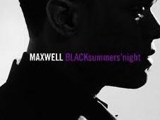 Maxwell BLACKsummers'night (2009)