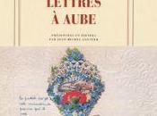 André Breton, Lettres Aube
