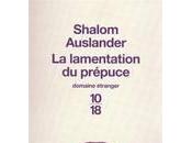 Shalom Auslander lamentation prépuce"