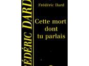 Cette mort dont parlais