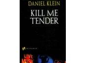 Kill tender