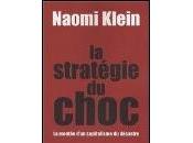 Naomi Klein stratégie choc…
