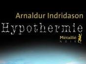 Hypothermie Arnaldur INDRIDASON (2010)
