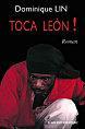 Toca Leòn!, Dominique LIN, présenté Santiago Cuba janvier 2010