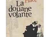 douane volante PLACE FRANCOIS Gallimard jeunesse