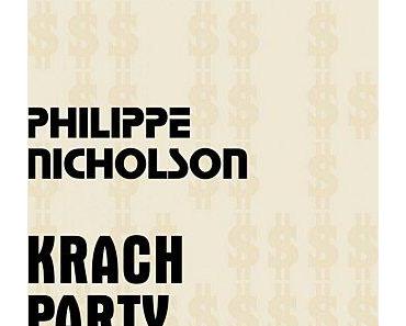 Krach Party : le roman choc sur le monde de la Finance