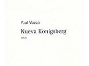"Nueva Konigsberg" Paul Vacca