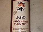 Vinaigre Vanille...Vive Madagascar!!