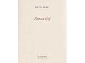 Roman bref Michel Robic (lecture d'Anne Malaprade)