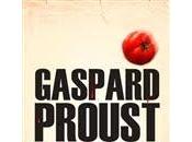 Gaspard Proust "Enfin scène