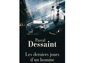 derniers jours d'un homme