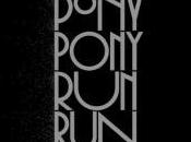 Pony Run, pourquoi révélation public