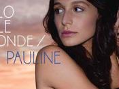 succès quotidien pour Pauline teaser Tous jours
