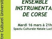 "Ensemble Instrumental Corse" tient soir Spaziu Culturale Luciani