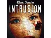 Intrusion, Thriller Elena Sender,