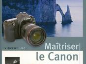 Exploiter pleinement potentiel Canon Mark