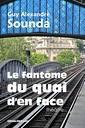 Invitation: fantôme quai d’en face avec Alexandre Sounda