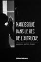 Nouvelle parution “Narcissique dans l’autruche”, Éric Roger